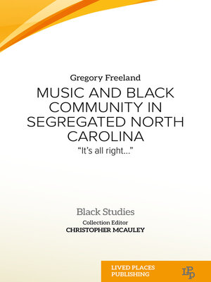 cover image of Music and Black Community in Segregated North Carolina